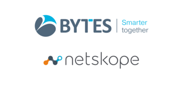 Bytes and Netskope Partner with Top Partner Status
