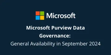 Bytes Blog: Microsoft Purview Data Governance - General Availability in September 2024