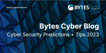 Bytes Blog: Cyber Security 2023/24 Predictions & Tips