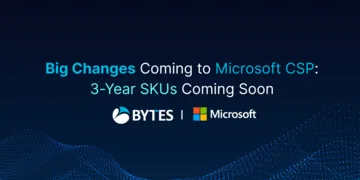Big Changes Coming to Microsoft CSP: 3-Year SKUs Coming Soon