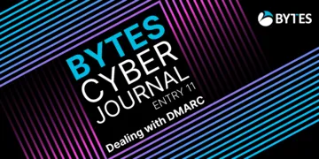 Bytes Cyber Journal: Entry 11 - Dealing with DMARC