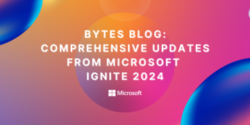 Comprehensive Updates from Microsoft Ignite 2024