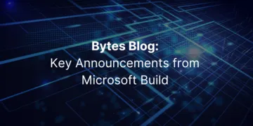 Key Announcements from Microsoft Build