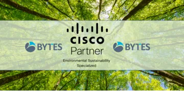 Bytes Achieves Cisco Partner Environmental Sustainability Specialisation